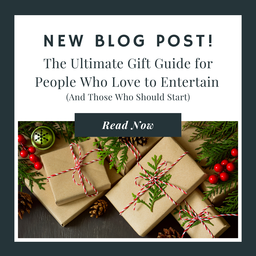 The Ultimate Gift Guide for People Who Love to Entertain (And Those Who Should Start)