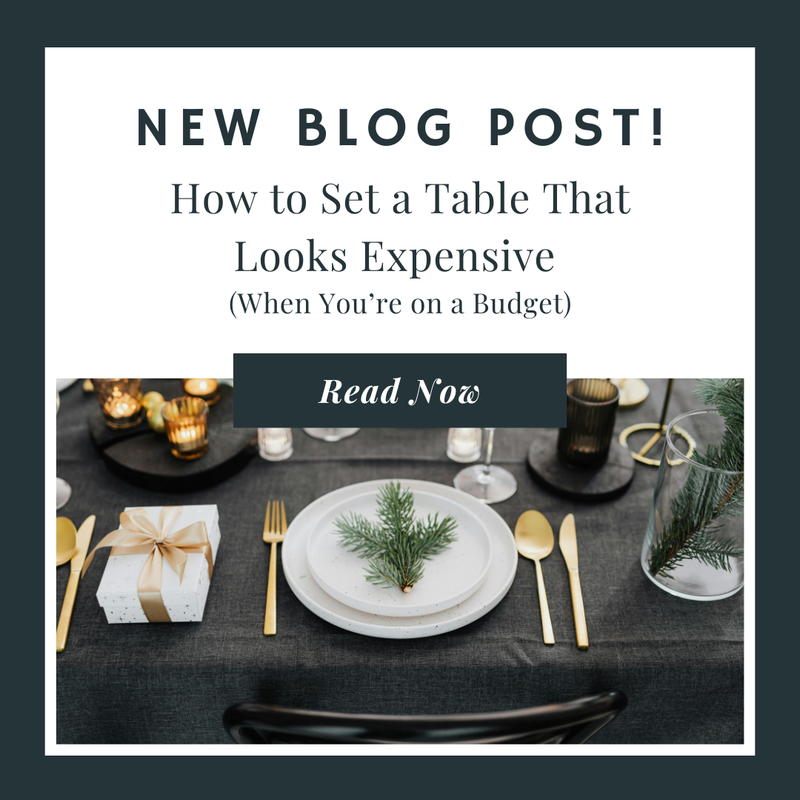 How to Set a Table That Looks Expensive (When You're on a Budget)