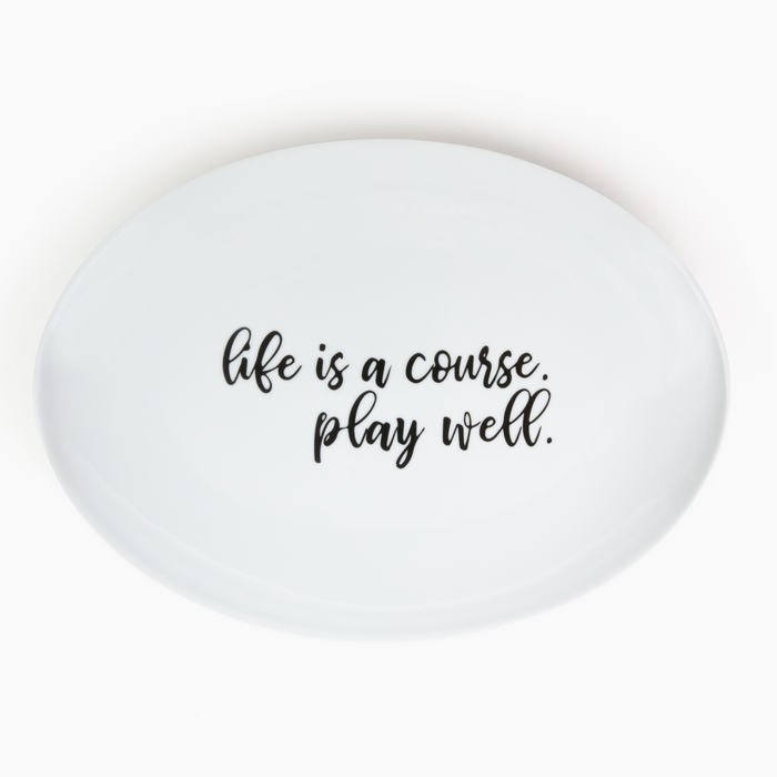 Life is A Course Golf Platter